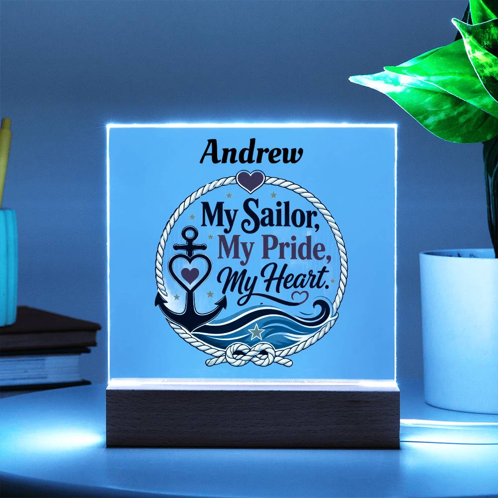 My Sailor My Pride My Heart Acrylic Plaque