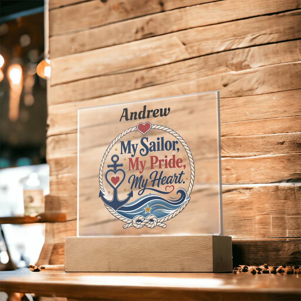 My Sailor My Pride My Heart Acrylic Plaque