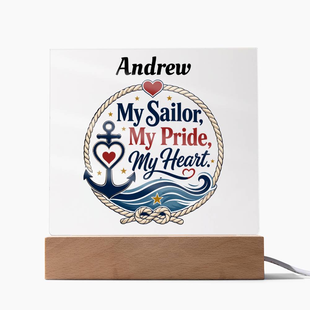 My Sailor My Pride My Heart Acrylic Plaque