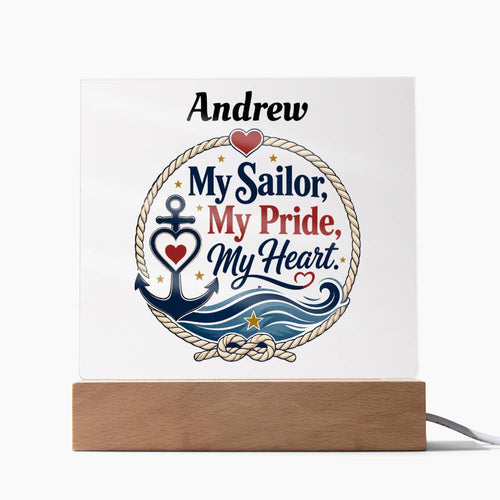 My Sailor My Pride My Heart Acrylic Plaque